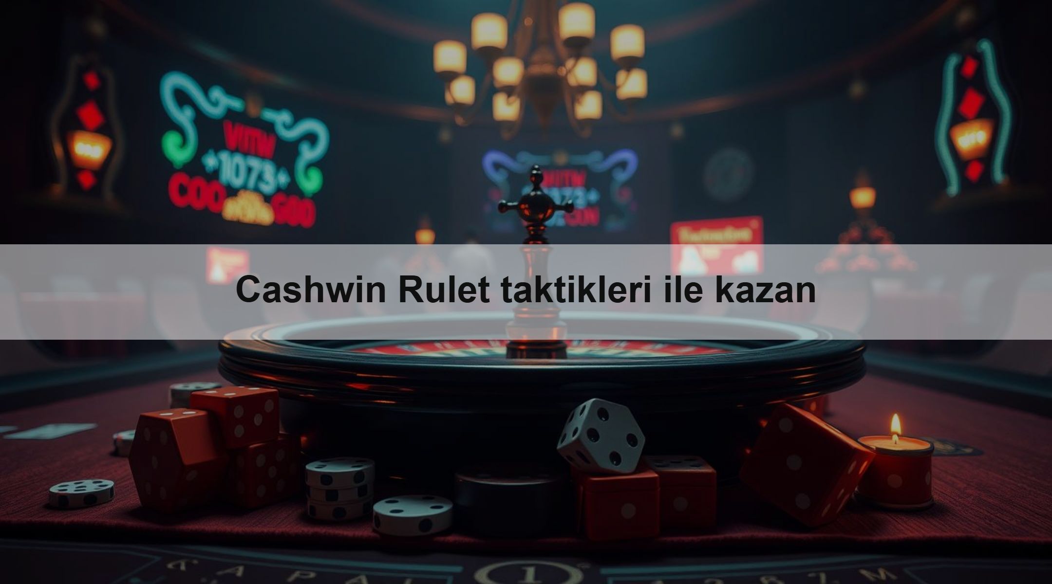 Cashwin Rulet taktikleri ile kazan
