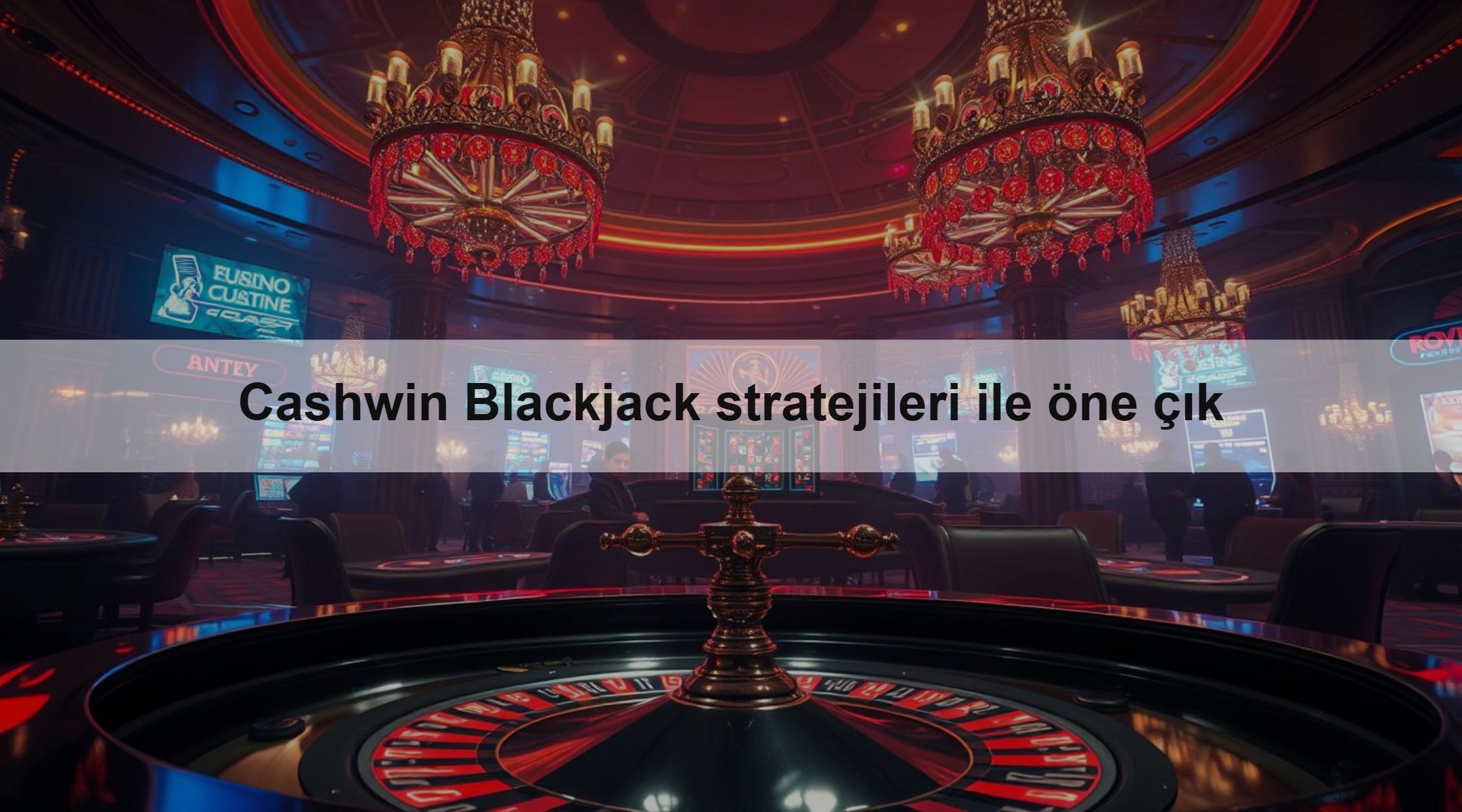Cashwin Blackjack stratejileri ile öne çık